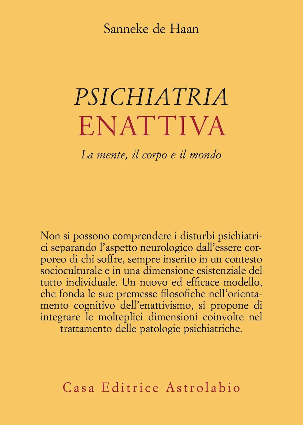 Psichiatria enattiva. La mente, il corpo e il mondo