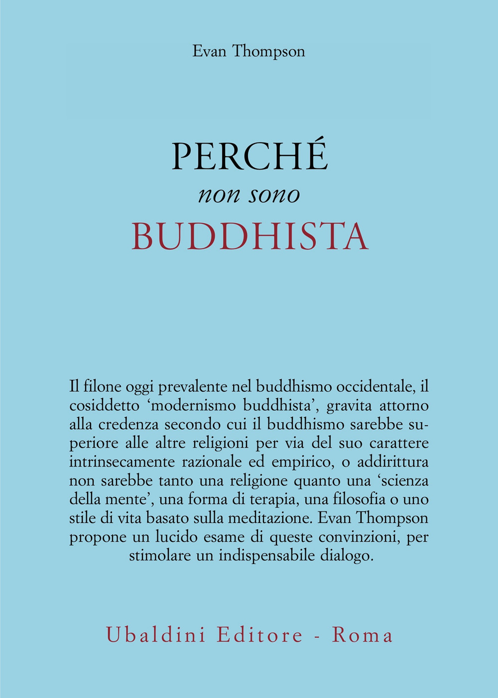 Perchè non sono buddhista