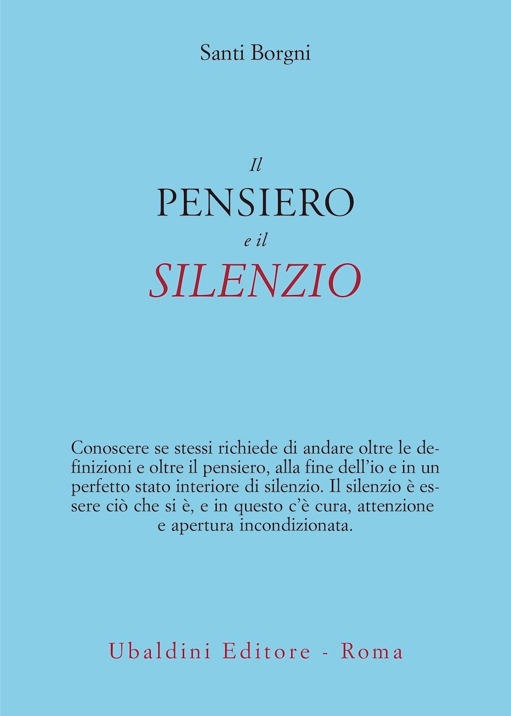 Il pensiero e il silenzio