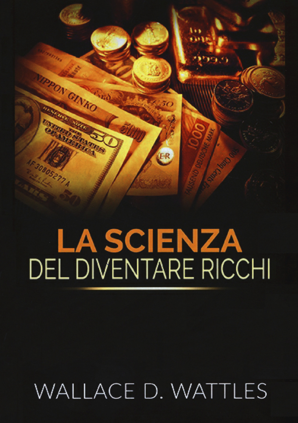 La scienza del diventare ricchi