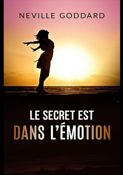 Le secret est dans l'émotion
