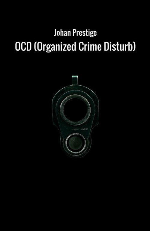 OCD (Organized Crime Disturb). Ediz. italiana