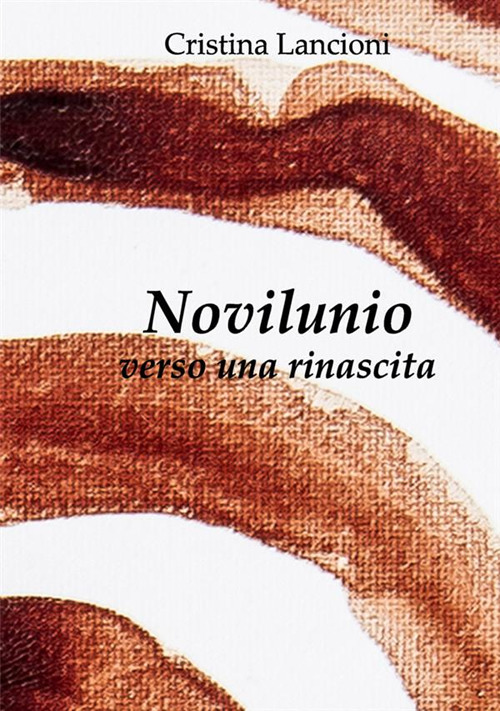 Novilunio. Verso una rinascita