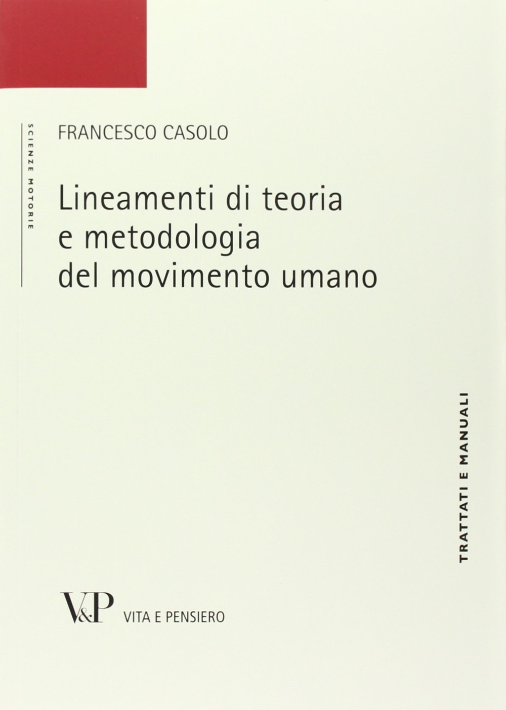 Lineamenti di teoria e metodologia del movimento umano