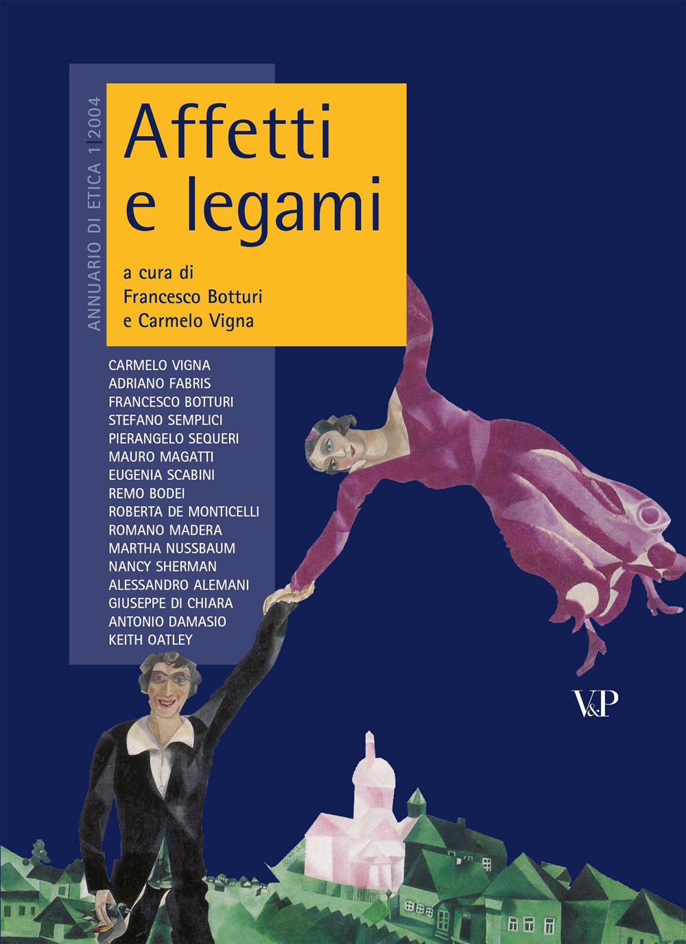 Annuario di etica. Vol. 1: Affetti e legami