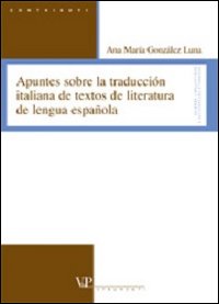 Apuntes sobre la traducción italiana de textos de literatura de lengua española