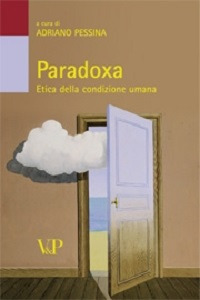 Paradoxa. Etica della condizione umana