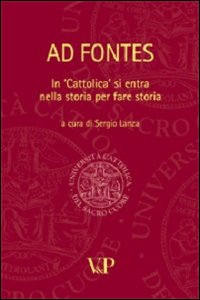 Ad fontes. In «Cattolica» si entra nella storia per fare storia