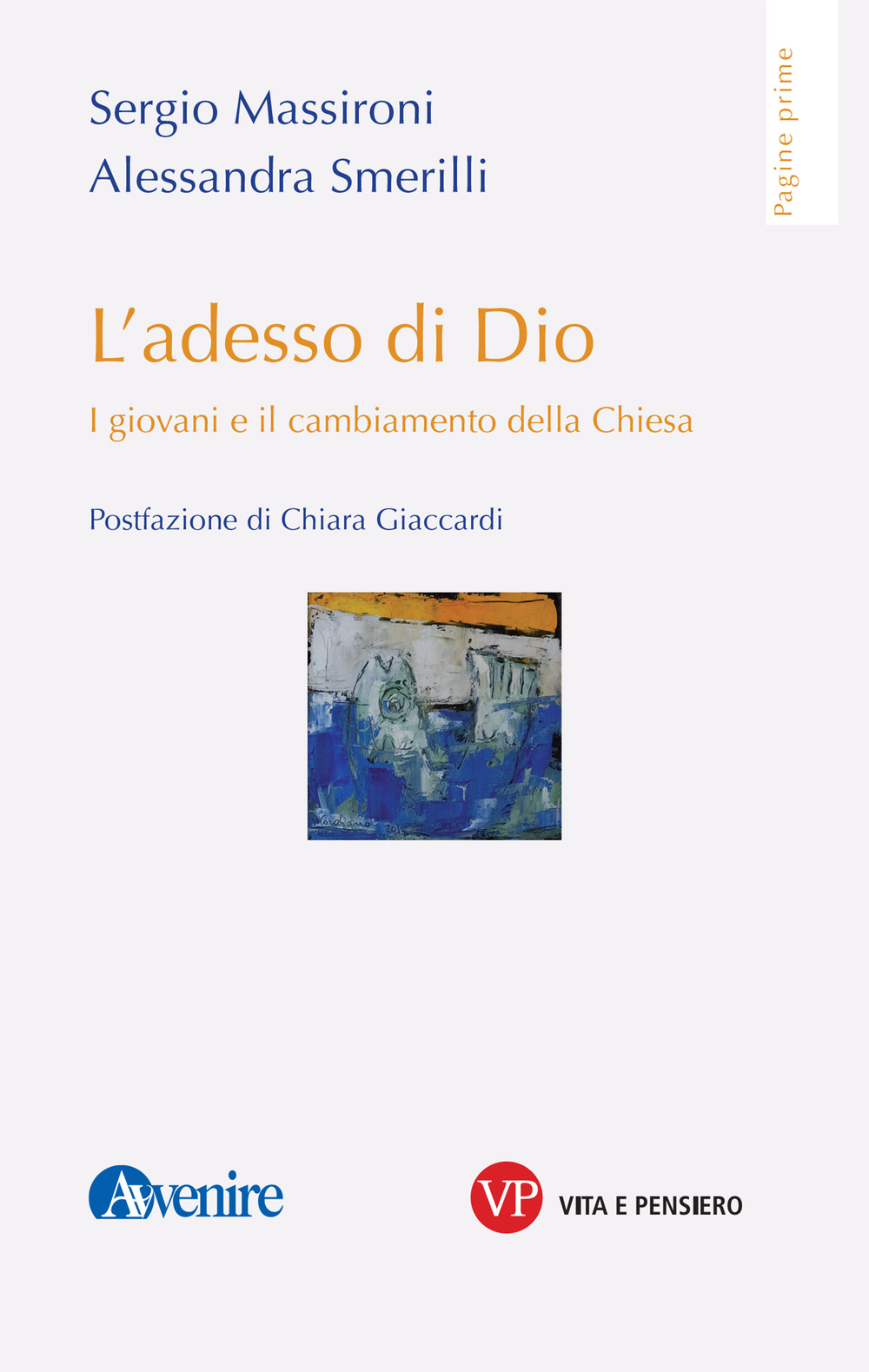 L'adesso di Dio. I giovani e il cambiamento della Chiesa