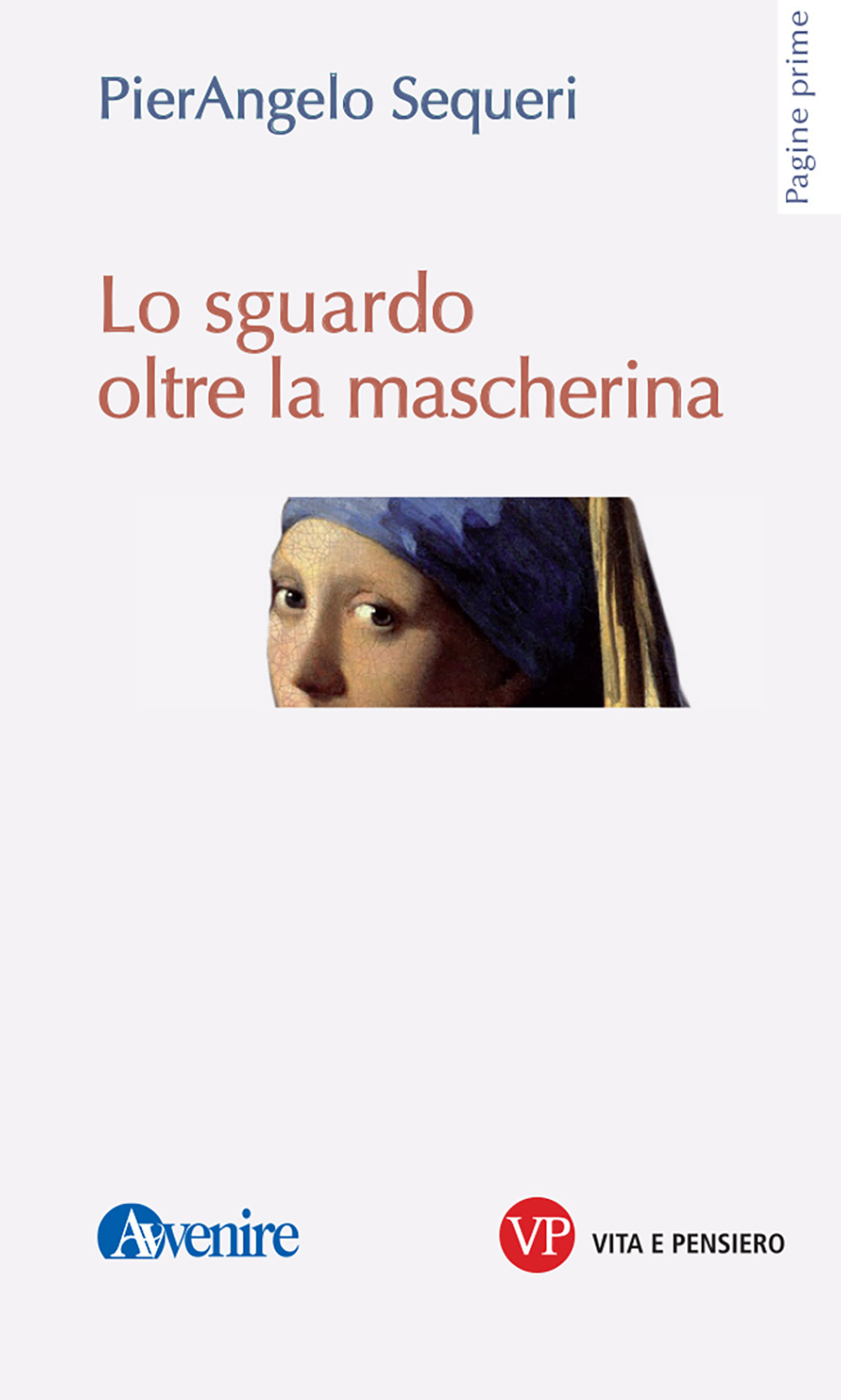 Lo sguardo oltre la mascherina