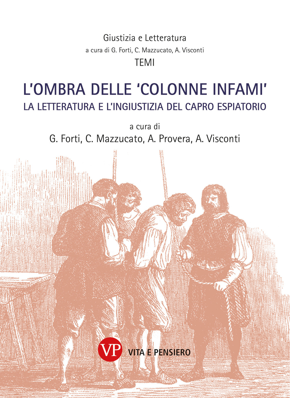 L'ombra delle «colonne infami». La letteratura e l'ingiustizia del capro espiatorio