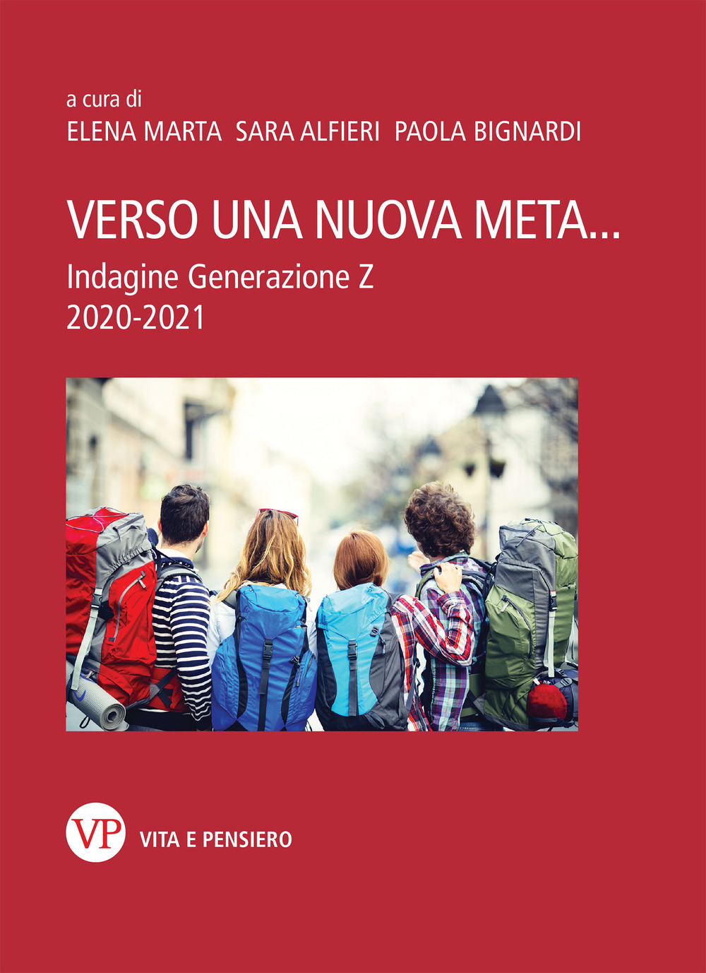 Verso una nuova meta... Indagine Generazione Z. 2020-2021