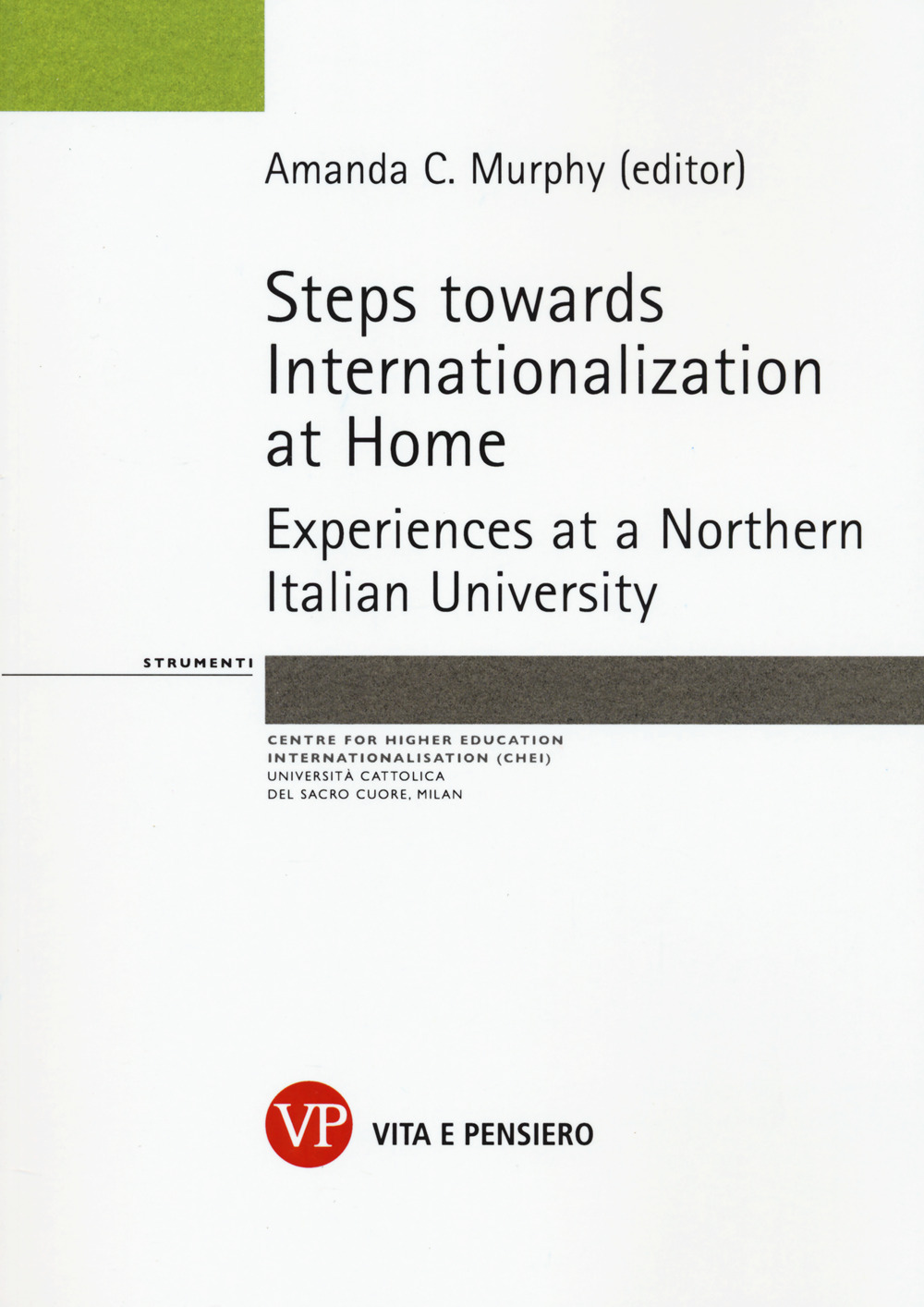 Steps towards internationalization at home. Experience at a Norhern italian university