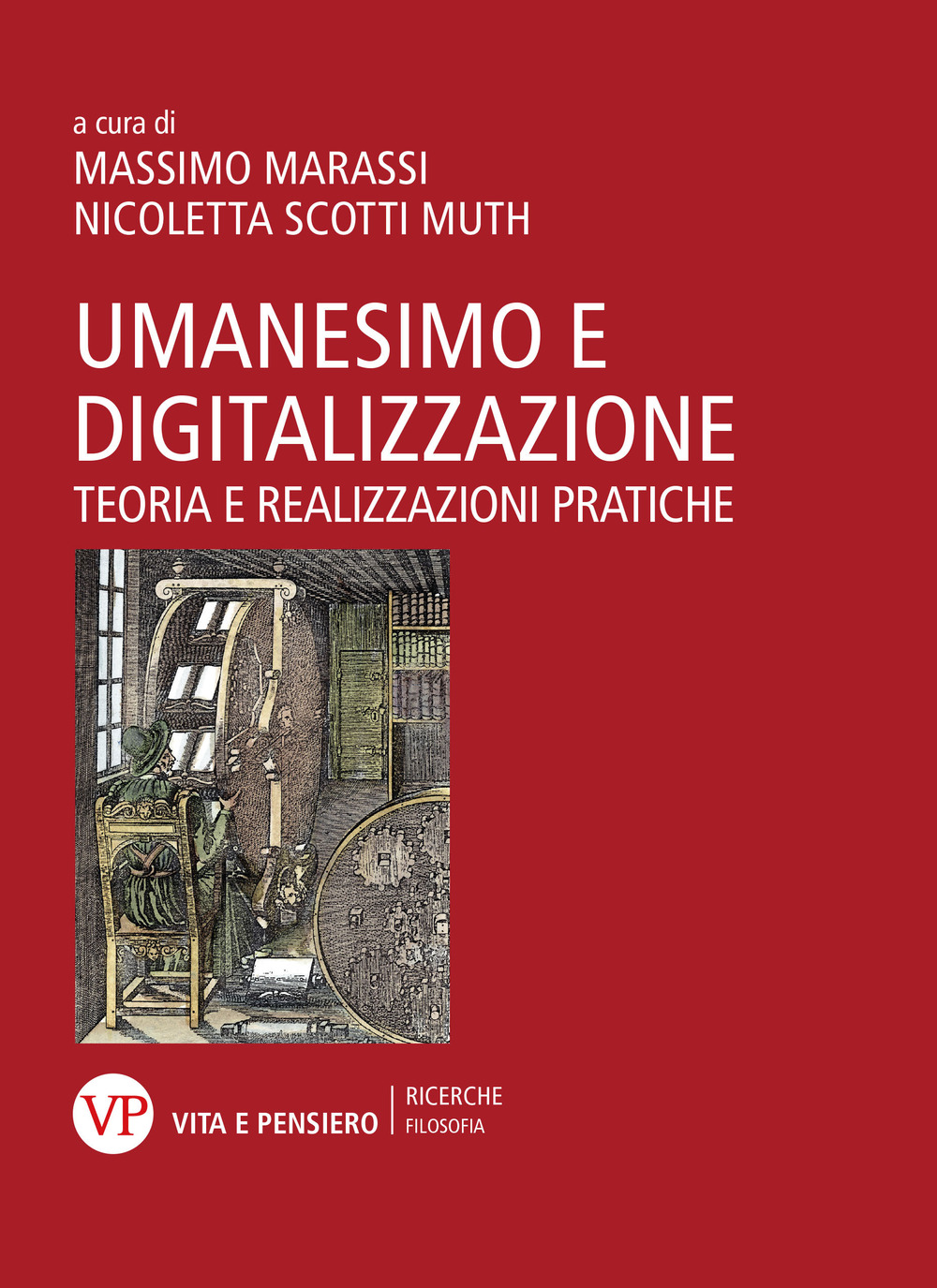 Umanesimo e digitalizzazione. Teoria e realizzazioni pratiche