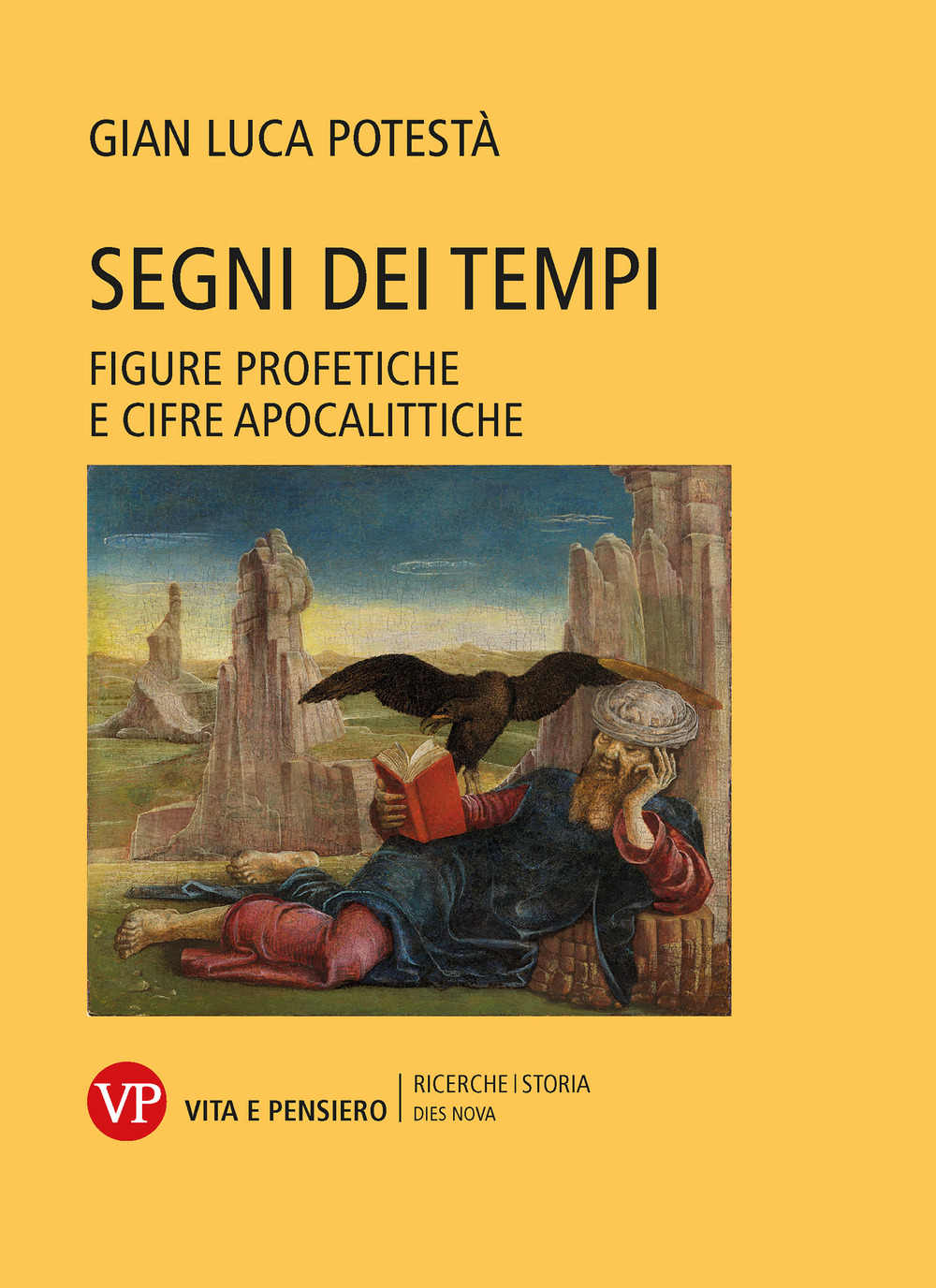 Segni dei tempi. Figure profetiche e cifre apocalittiche