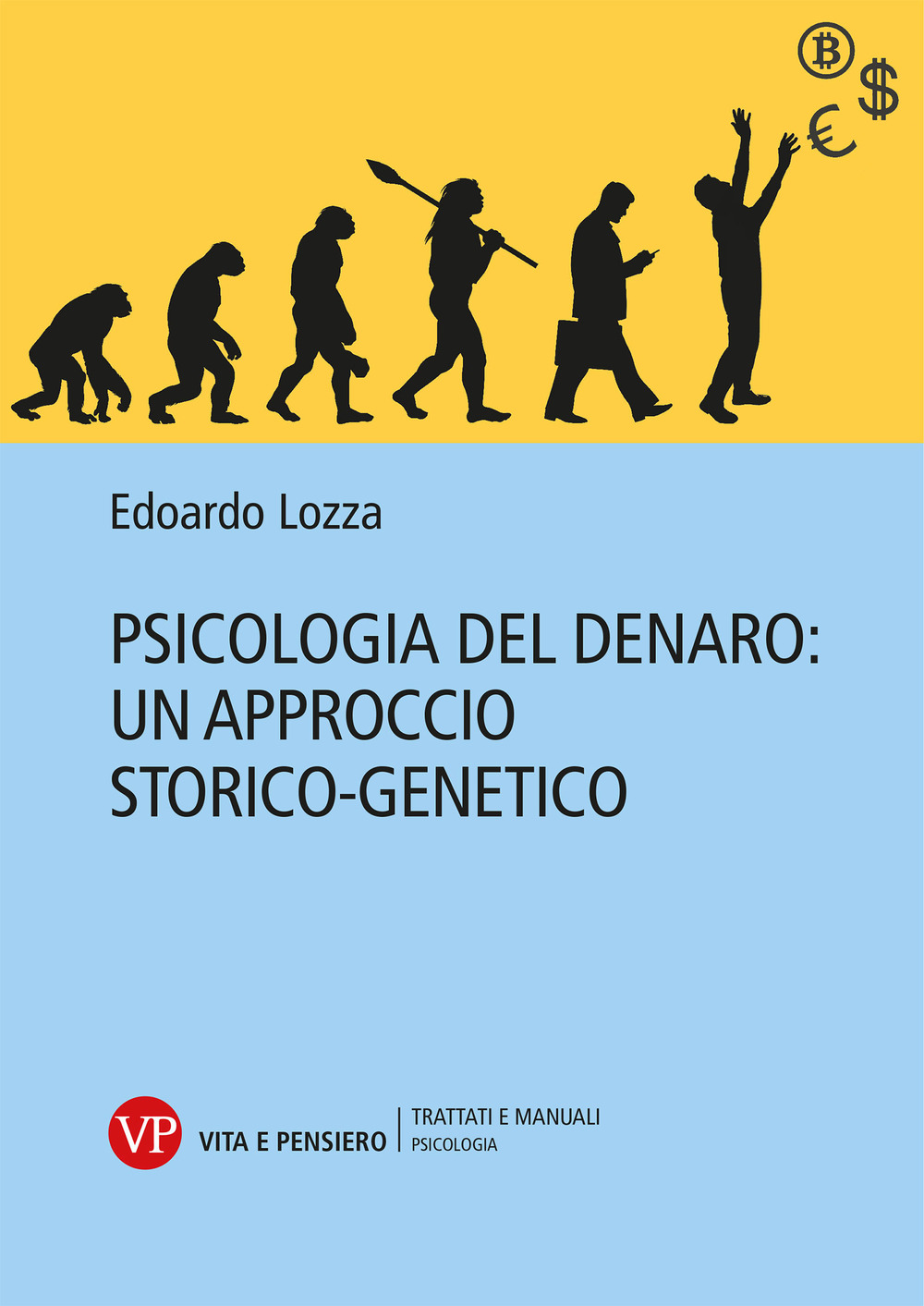 Psicologia del denaro: un approccio storico-genetico