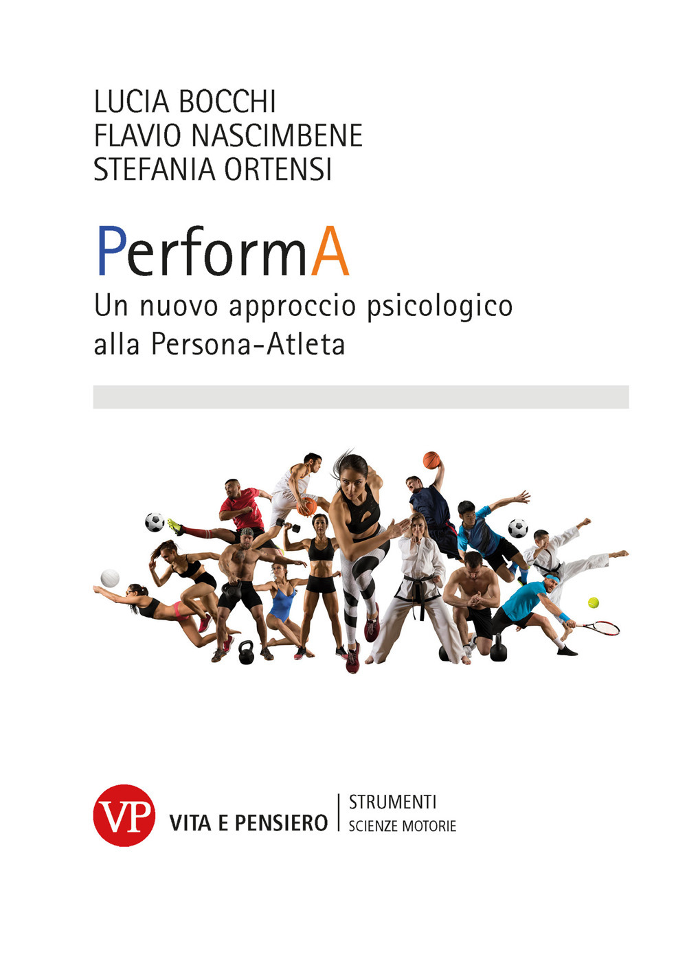 PerformA. Un nuovo approccio psicologico alla Persona-Atleta