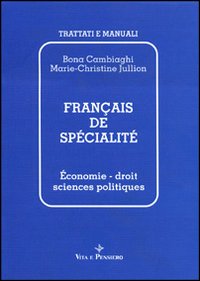 Français de spécialité. Économie, droit, sciences politiques