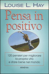 Pensa in positivo