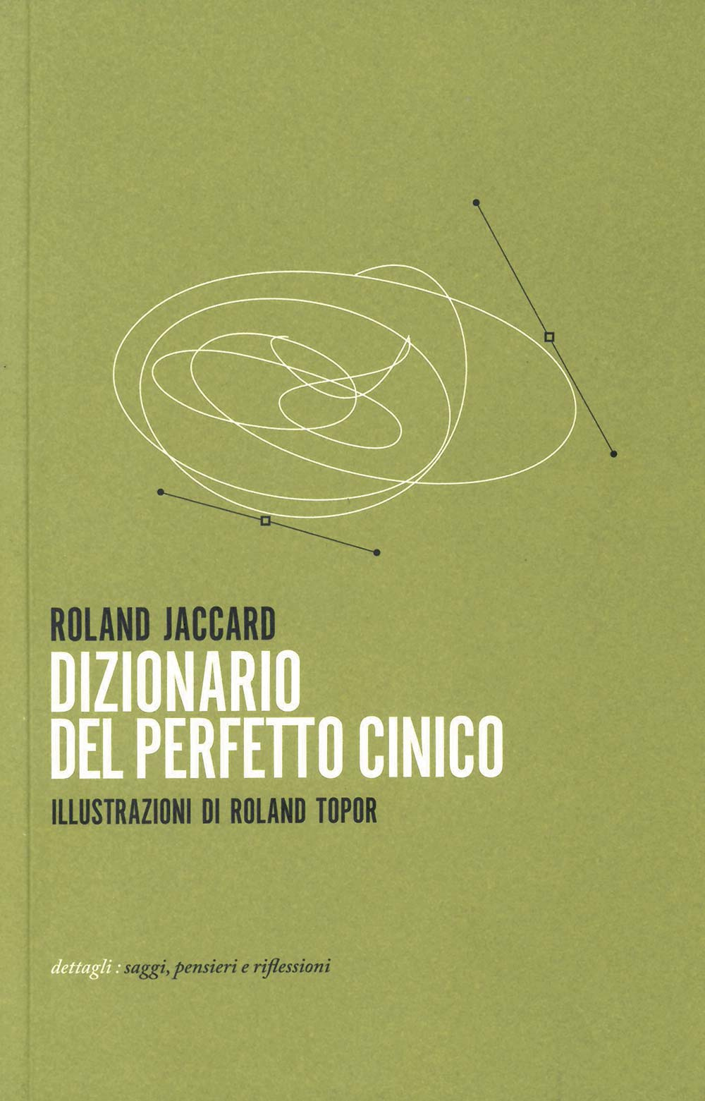 Dizionario del perfetto cinico