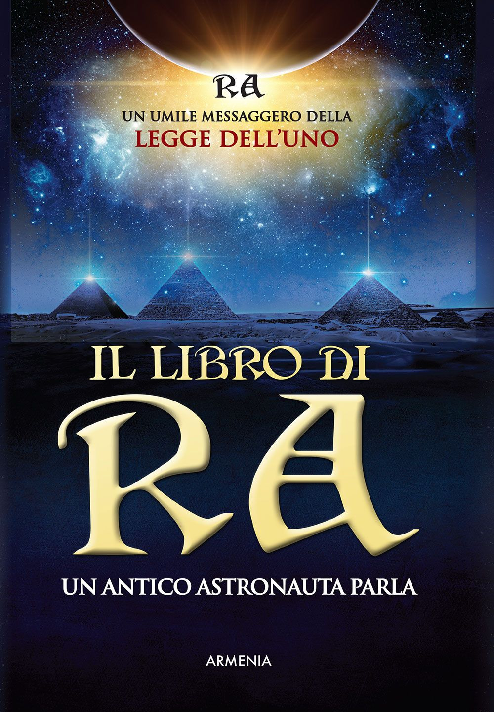 Il libro di Ra. Un antico astronauta parla