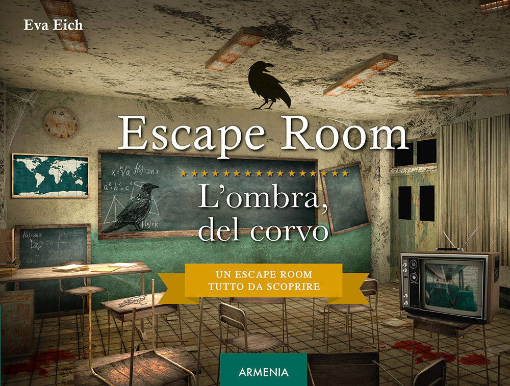 Escape room. L'ombra del corvo
