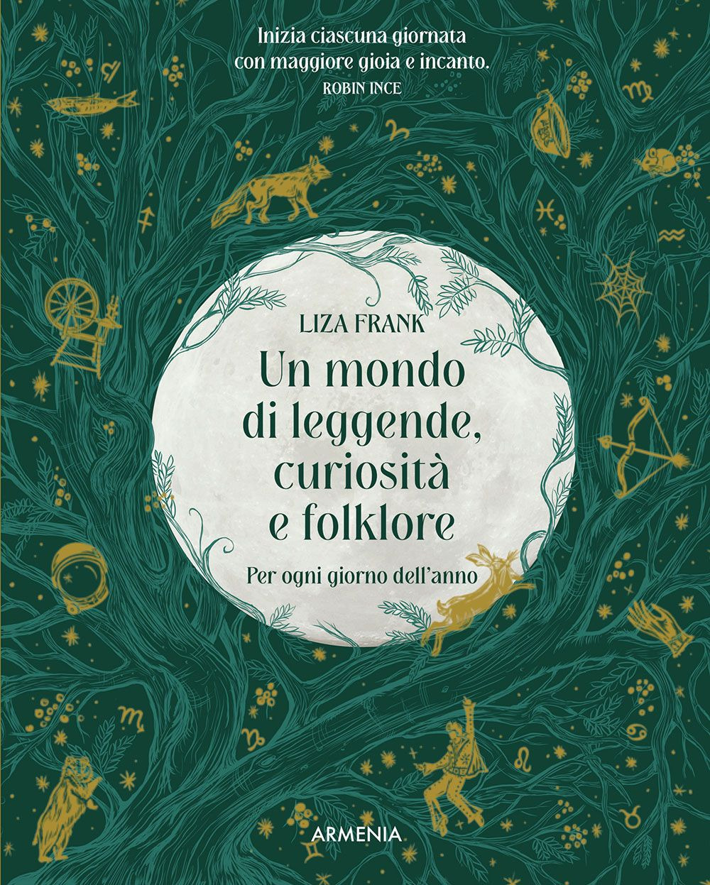 Un mondo di leggende, curiosità e folklore. Per ogni giorno dell'anno