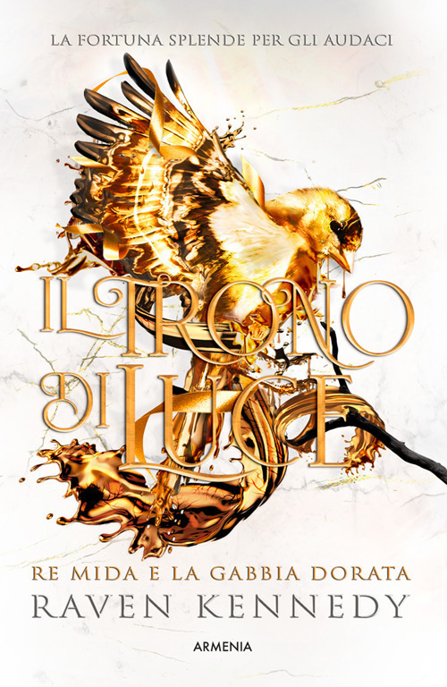 Il trono di luce. La fortuna splende per gli audaci