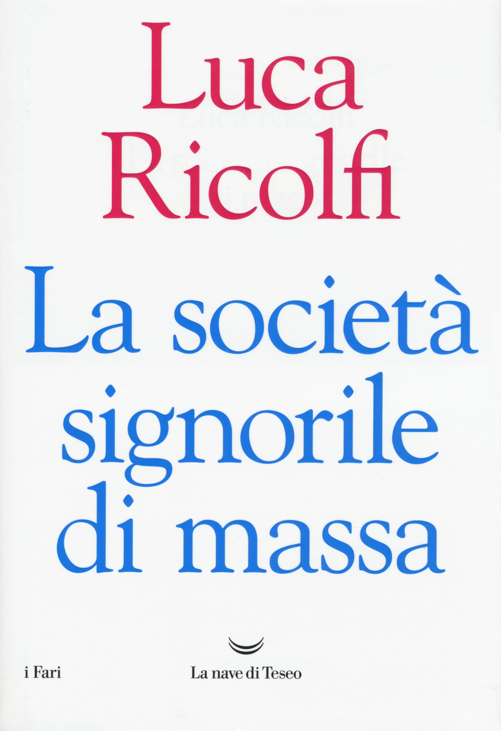 La società signorile di massa