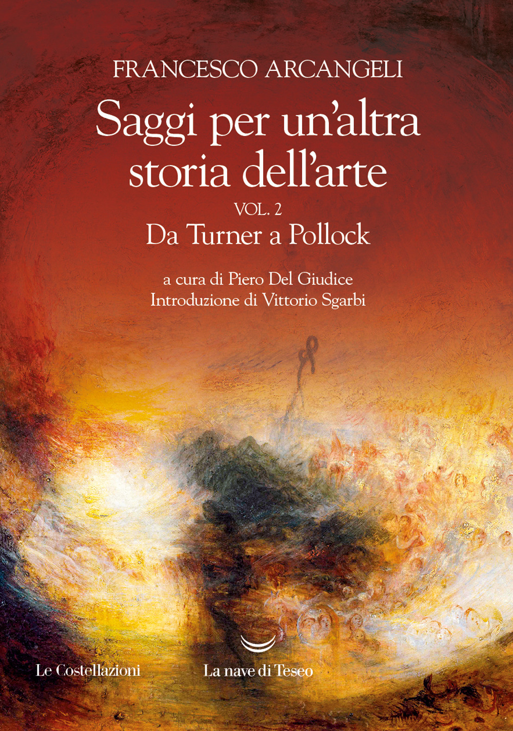 Saggi per un'altra storia dell'arte. Vol. 2: Da Turner a Pollock