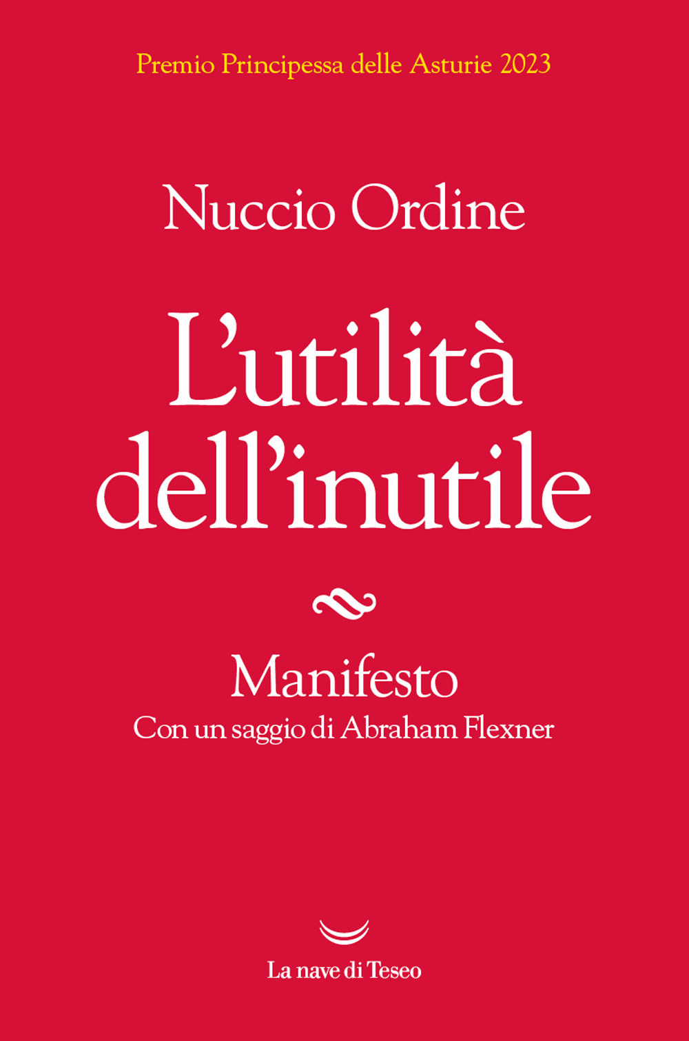 L'utilità dell'inutile. Manifesto