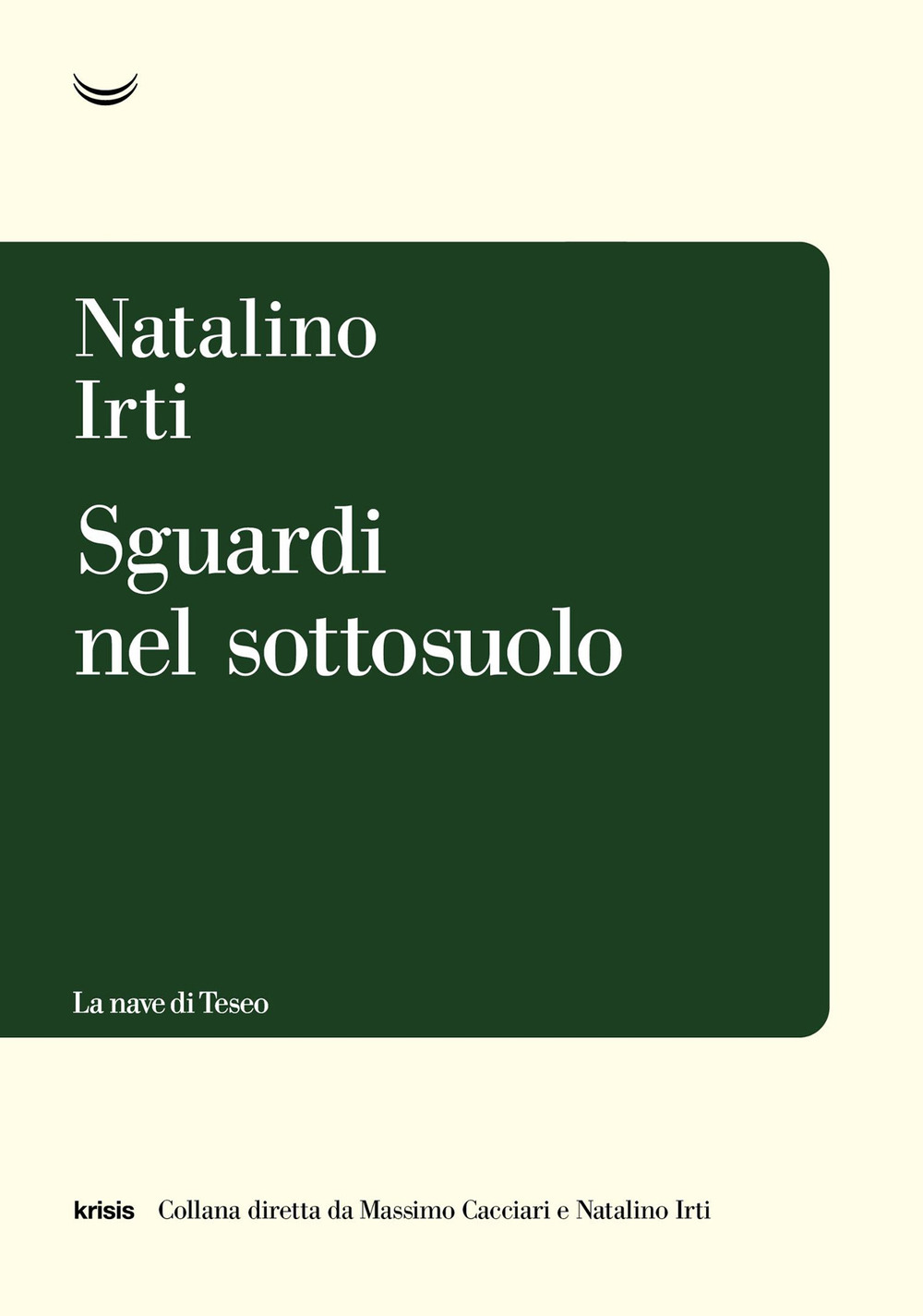 Sguardi nel sottosuolo