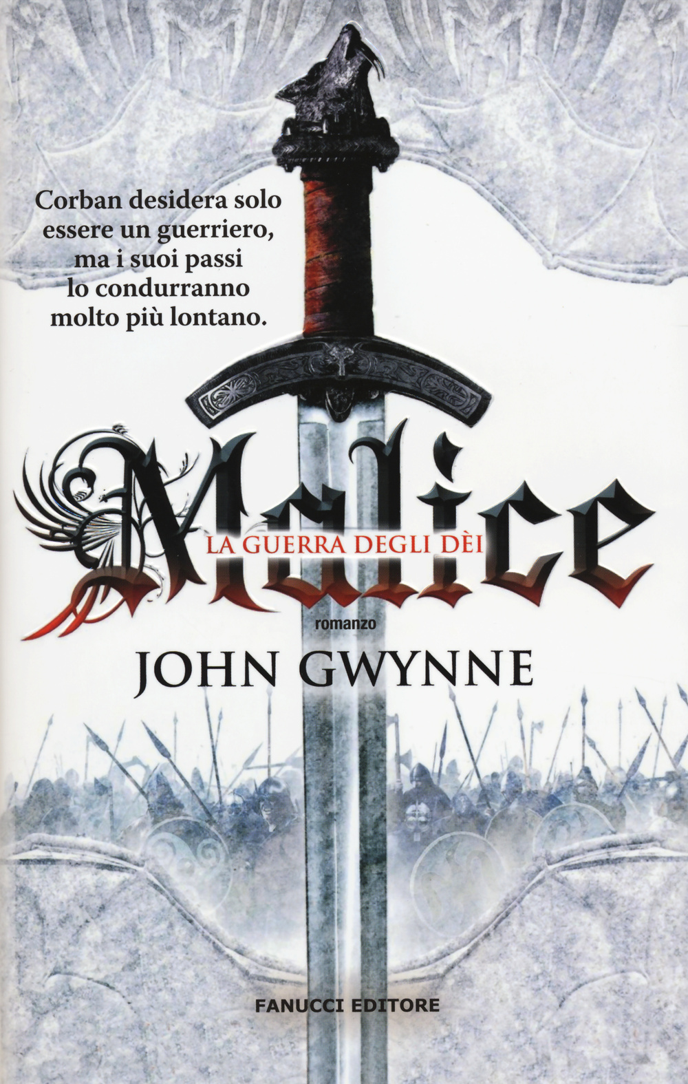 Malice. La guerra degli dei. La fede e l'inganno. Vol. 1