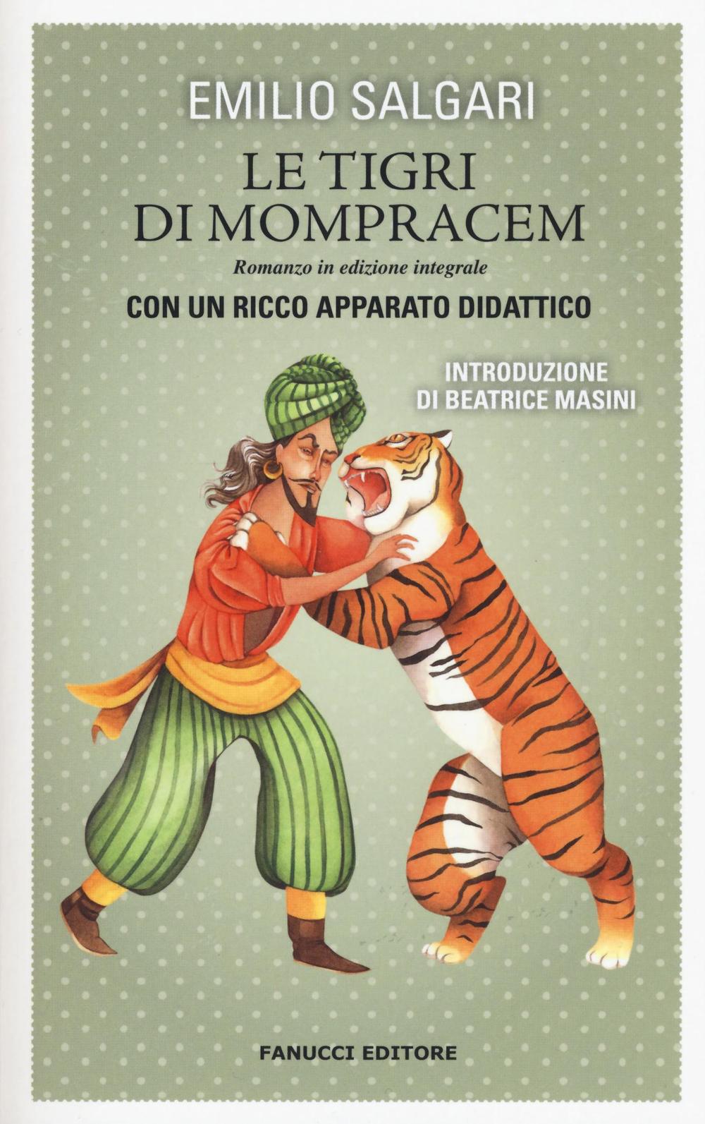 Le tigri di Mompracem. Ediz. integrale