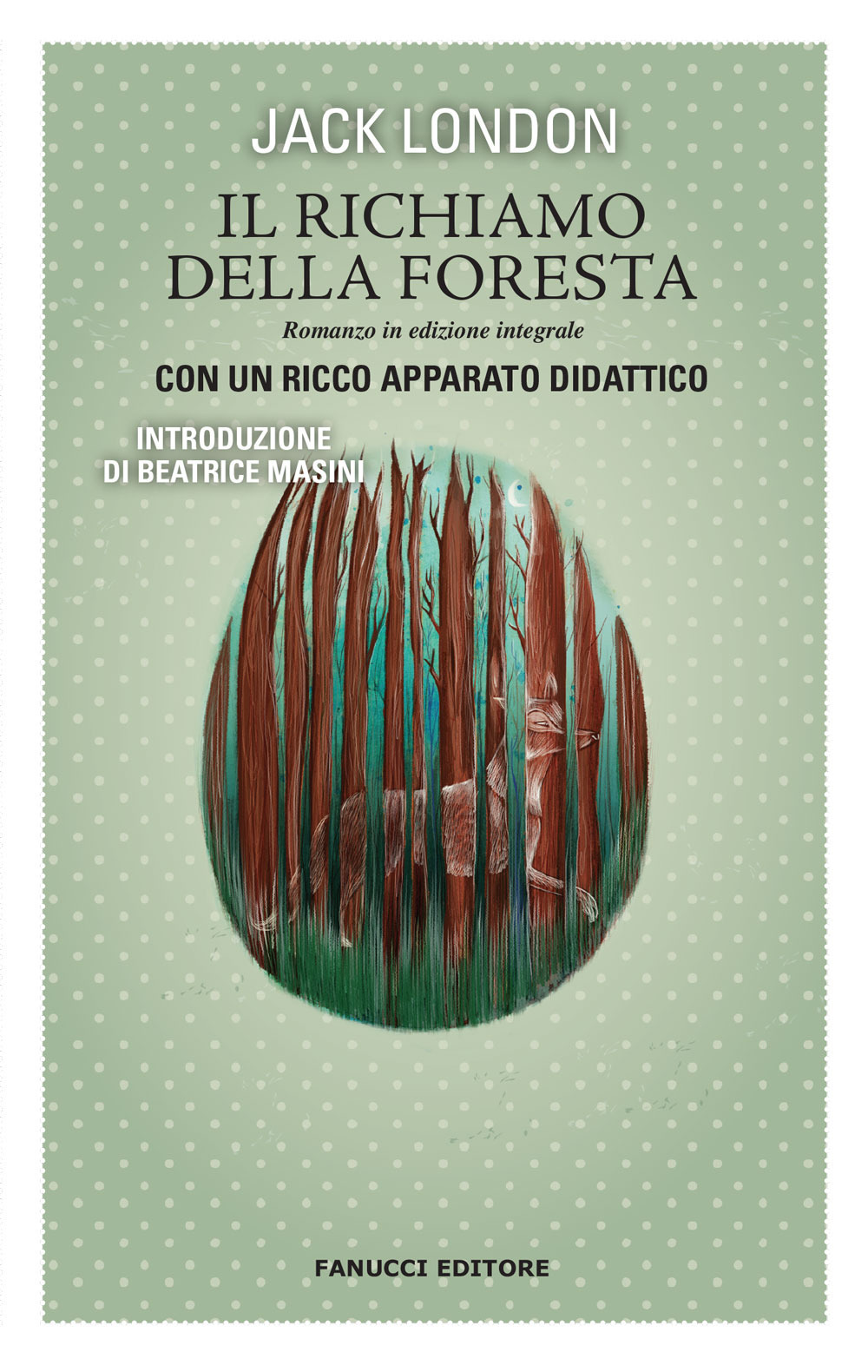 Il richiamo della foresta. Ediz. integrale