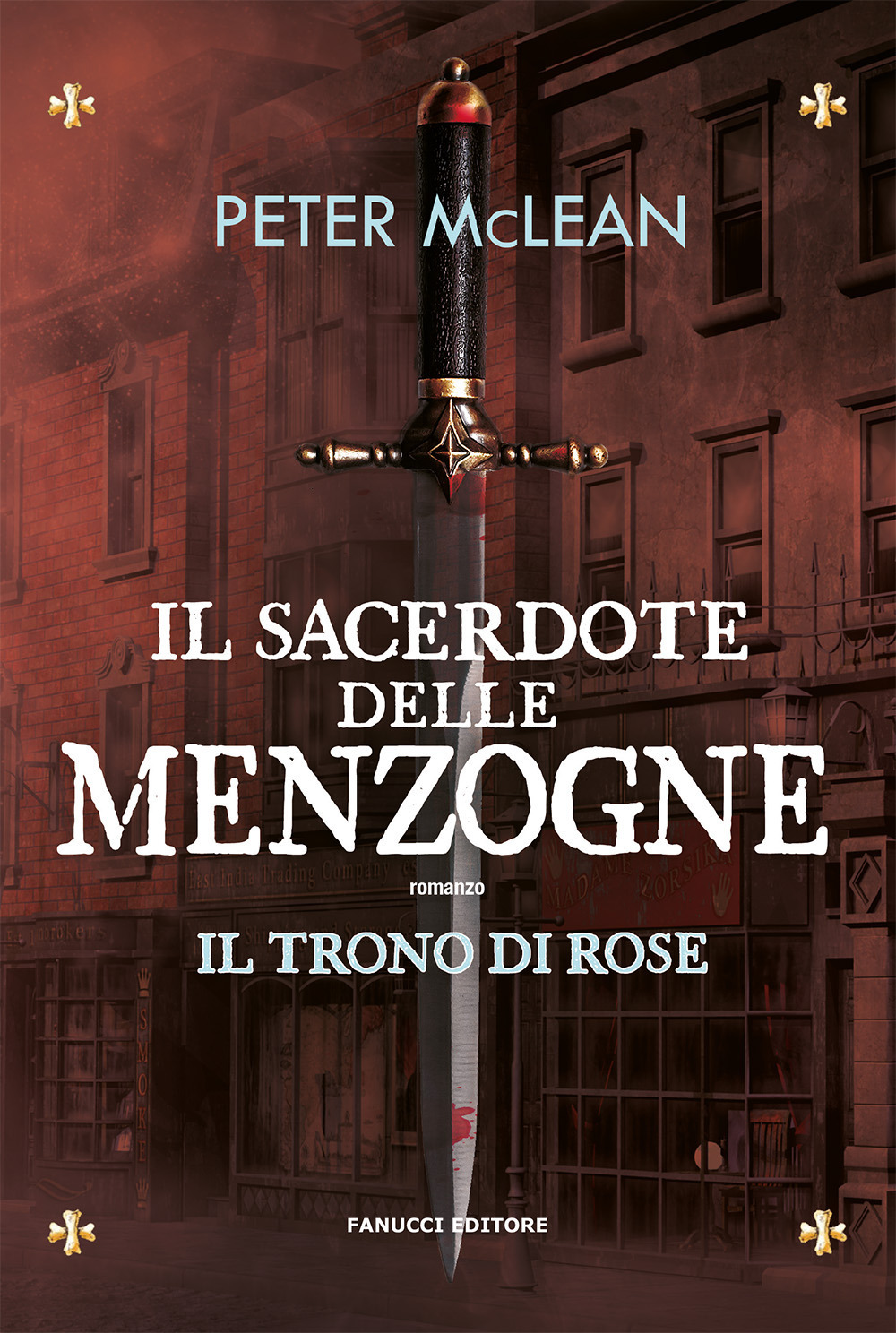 Il sacerdote delle menzogne. Il trono di rose. Vol. 2