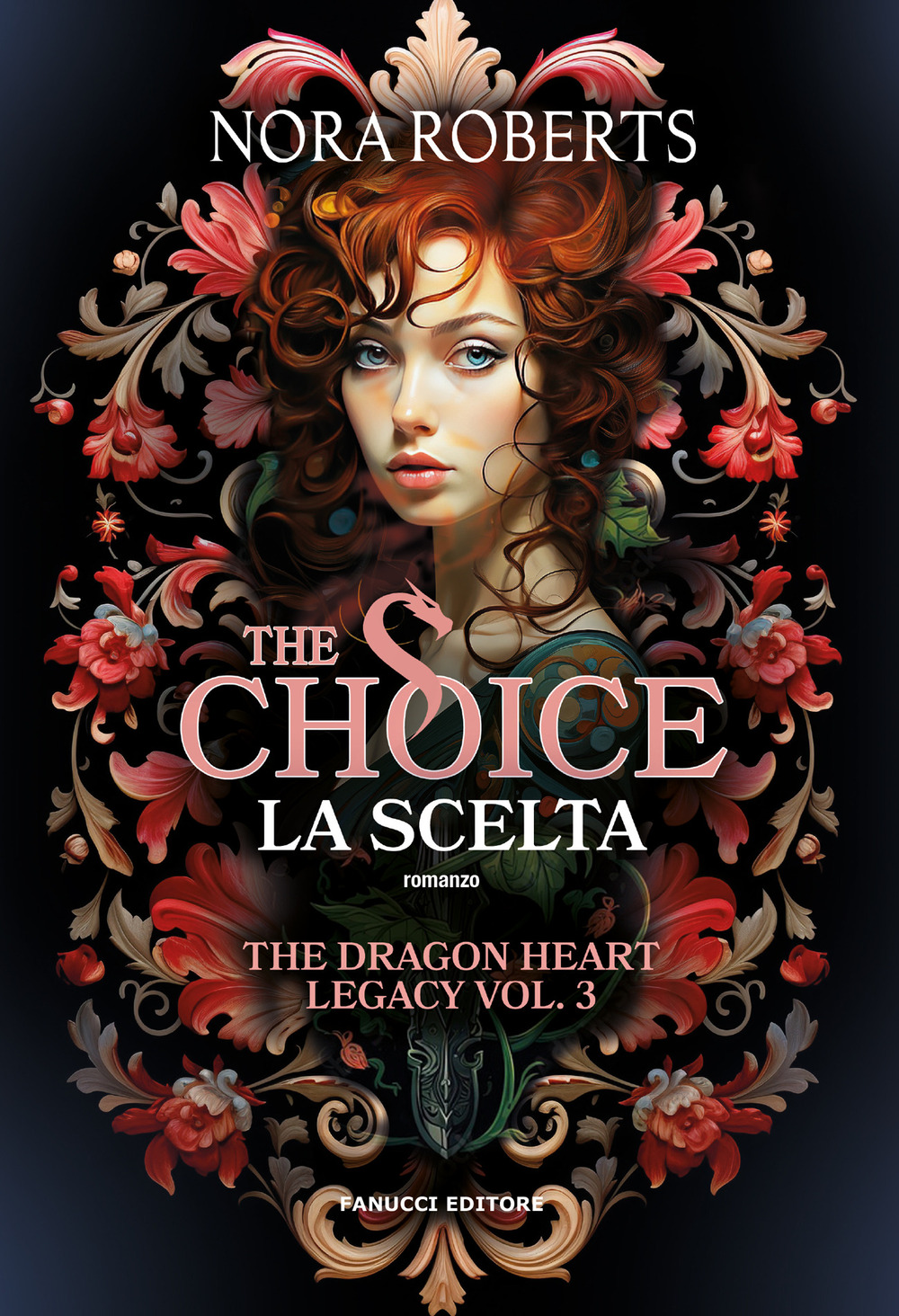 The choice. La scelta. The dragon heart legacy. Vol. 3