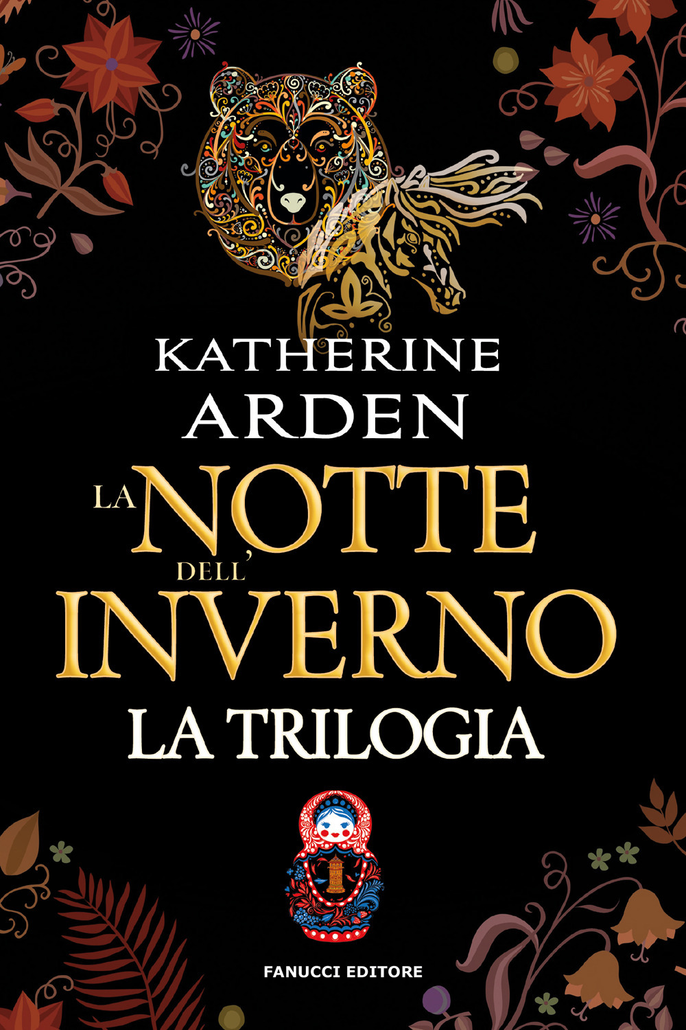 La notte dell'inverno. La trilogia. Edizione omnibus. Nuova ediz.