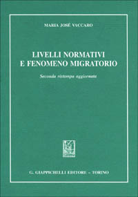 Livelli normativi e fenomeno migratorio