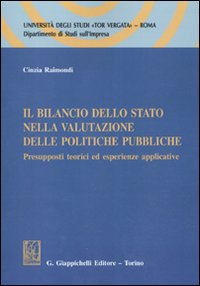 Il bilancio dello Stato nella valutazione delle politiche pubbliche. Presupposti teorici ed esperienze applicative