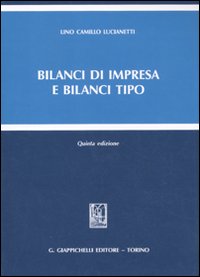 Bilanci di impresa e bilanci tipo