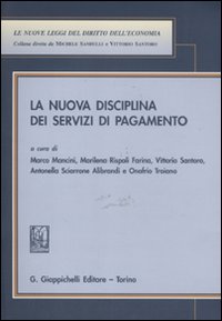 La nuova disciplina dei servizi di pagamento