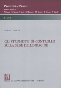 Gli strumenti di controllo sulla sede dell'indagine