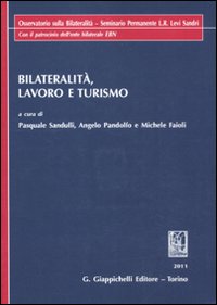 Bilateralità, lavoro e turismo