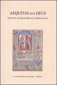 Aequitas sive deus. Studi in onore di Rinaldo Bertolino