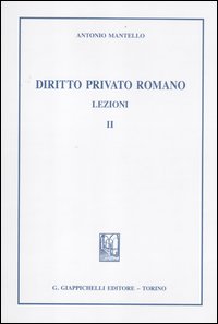 Diritto privato romano. Lezioni. Vol. 2