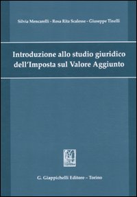 Introduzione allo studio giuridico dell'imposta sul valore aggiunto