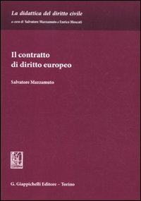 Il contratto di diritto europeo