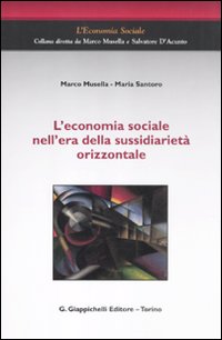 L'economia sociale nell'era della sussidiarietà orizzontale