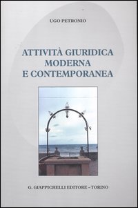 Attività giuridica moderna e contemporanea